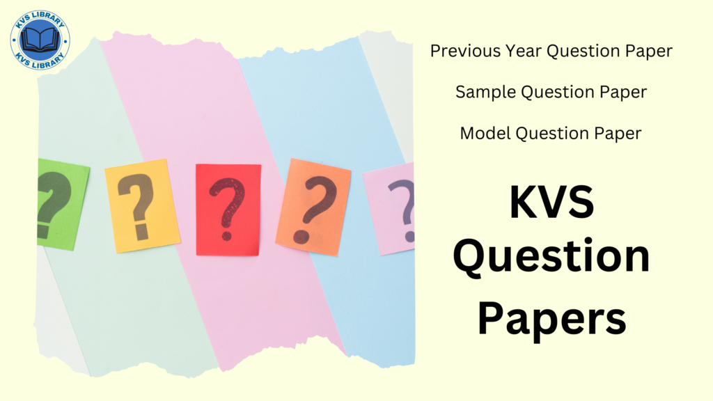 KVS previous year question paper