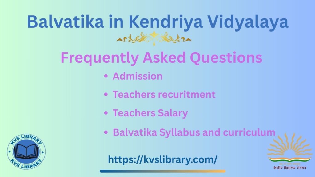 Balvatika FAQs Balvatika FAQs