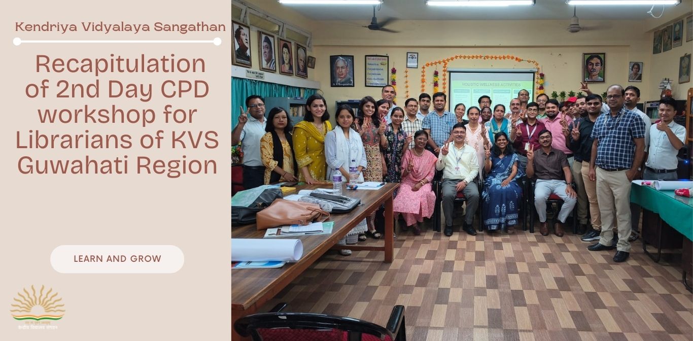 Quiz : Recapitulation of 2nd Day CPD workshop for Librarians of KVS Guwahati Region
